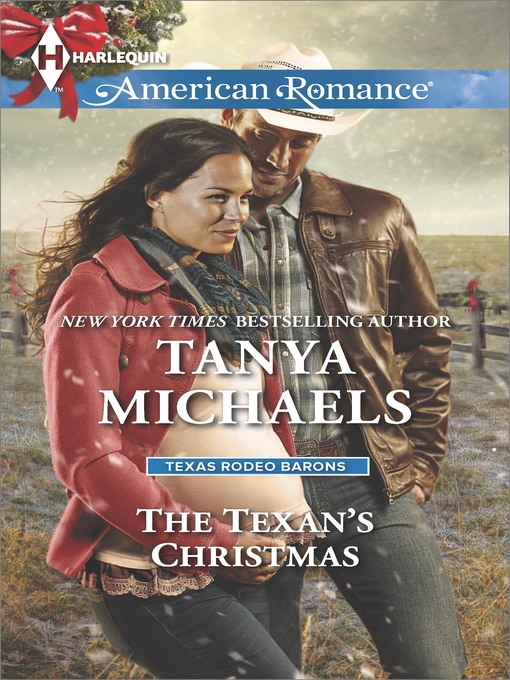 Title details for The Texan's Christmas by Tanya Michaels - Available